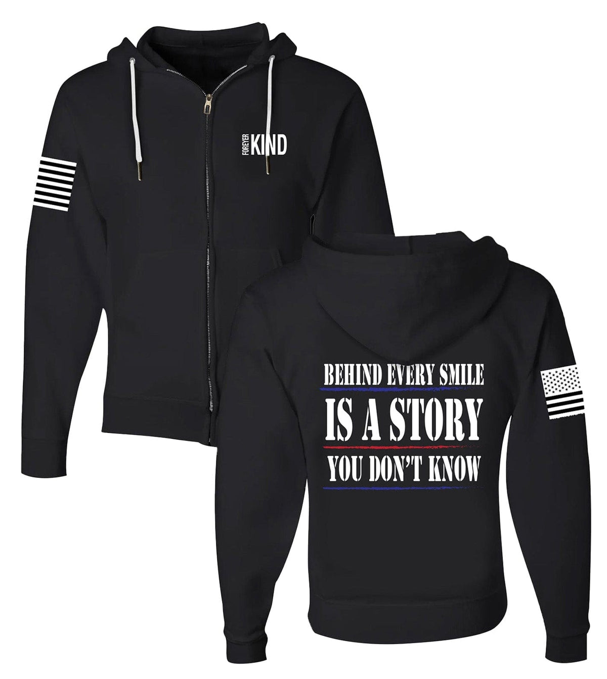 Black zip-up hoodie with hood; white "BEHIND EVERY SMILE..." back graphic